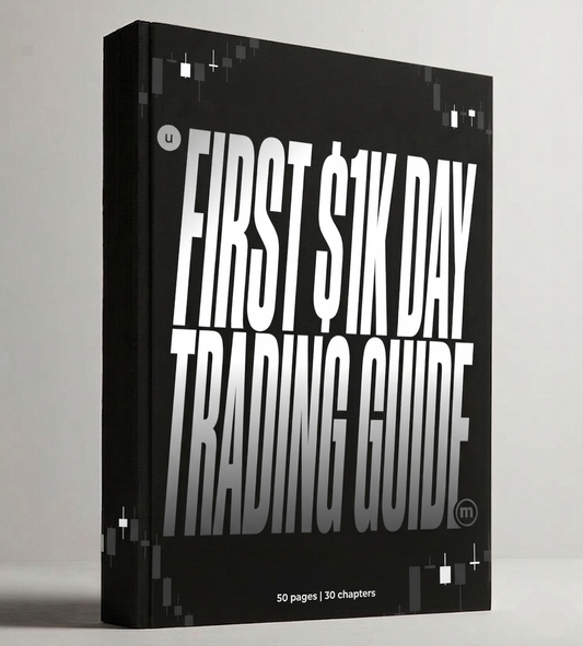 First $1K Day Trading Guide : From Zero to Consistent Profits.